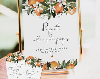 CALLIOPE PRINTED + SHIPPED Pop When She Pops Sign + 24 Tags, Little Cutie Baby Shower Table Sign, Orange Citrus Baby Shower Champagne