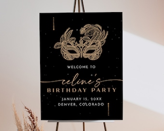 CELINE Birthday Welcome Sign Template Masquerade Party Welcome Poster Printable Masked Party Birthday Editable Welcome Sign Instant DIY