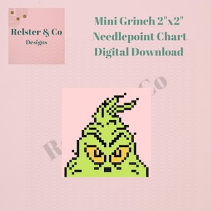 May include: A digital download needlepoint chart featuring a pixelated image of the Grinch. The chart is 2"x2" and includes the text "Mini Grinch 2"x2" Needlepoint Chart Digital Download". The design is on a pink background.