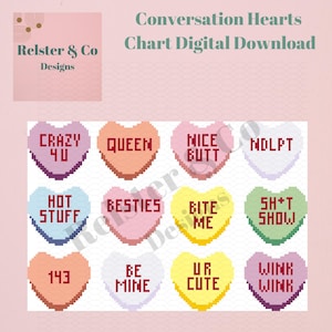 May include: Digital download chart featuring conversation hearts in various colors. Each heart displays a different message, including "CRAZY 4U", "QUEEN", "NICE BUTT", "HOT STUFF", "BESTIES", "BITE ME", "143", "BE MINE", "UR CUTE", and "WINK WINK".