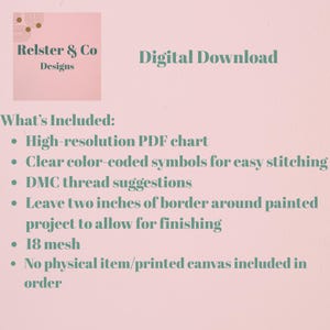 May include: A digital download advertisement on a pink background. The text includes "Relster & Co Designs" and "Digital Download." The list details what's included: a high-resolution PDF chart, color-coded symbols, DMC thread suggestions, and a 2-inch border.