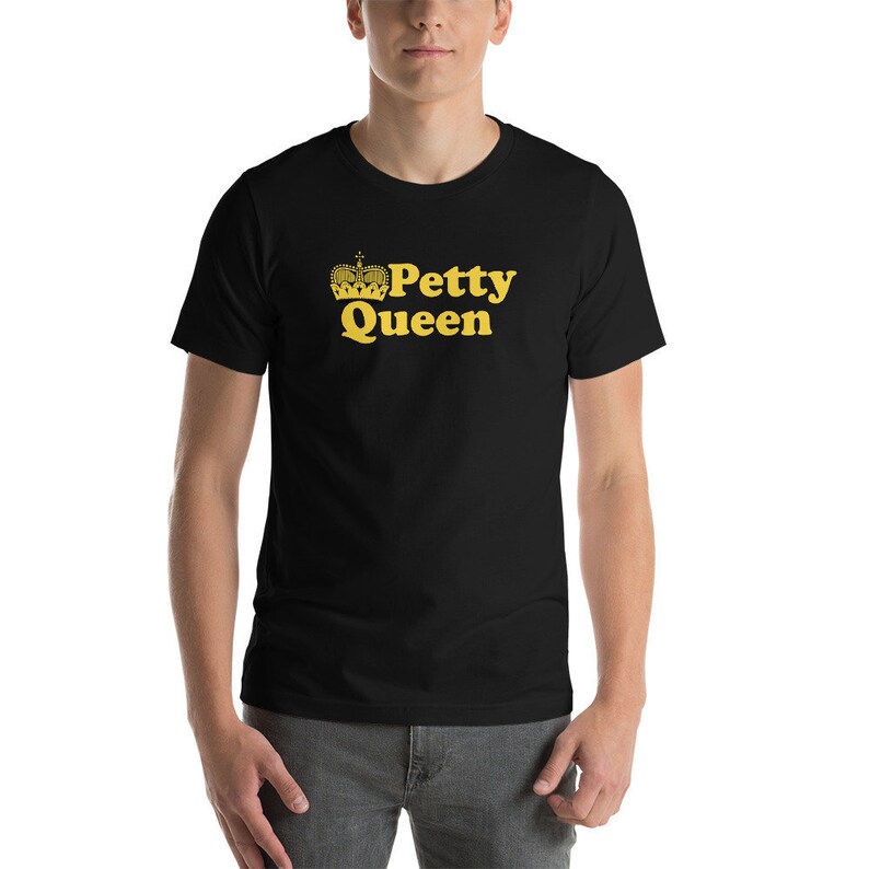 Petty Queen Funny Sarcastic Saying Women's Novelty Etsy