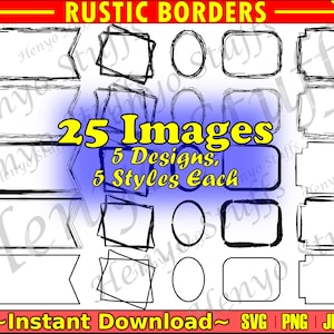 Rustic Borders / Frames - 5 Designs in 5 Styles, total 25 Images - Svg Png Jpg Eps - Cricut, Silhouette, Crafting - Digital Download