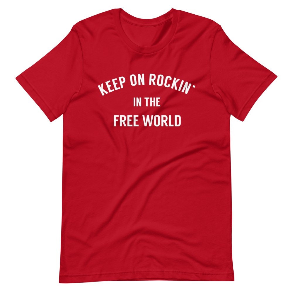 Keep on Rockin' in the Free World T-shirt, Classic Rock Gift