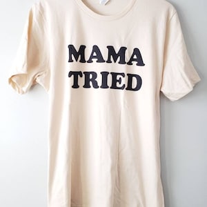 Mama T-Shirt! Merle Haggard, Bakersfield sound, Nashville, country, outlaw, Willie, Country Music,  HAG, Country Music Gift, New Mom Gift