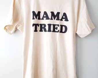 Mama T-Shirt! Merle Haggard, Bakersfield sound, Nashville, country, outlaw, Willie, Country Music,  HAG, Country Music Gift, New Mom Gift