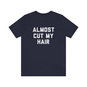 髪を切るところだったTシャツ、ヒッピーTシャツ、ロングヘアギフト、ヘアカット、理髪店、面白いヘアTシャツ、ヘアファーマー、歌、音楽ファンギフト、レトロ