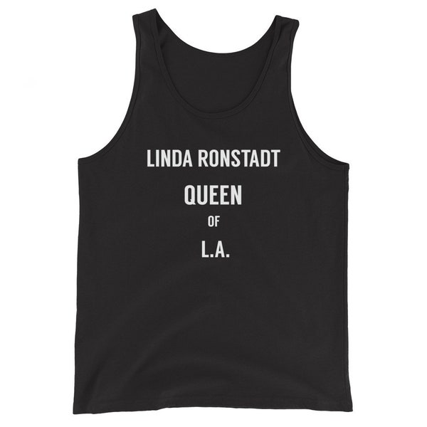 Linda Ronstadt Queen Of LA Tank Top, Los Angeles California, Jackson Browne, The Eagles, Tom Petty, Mick Jagger, Classic Rock, Laurel Canyon