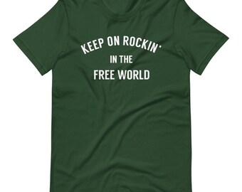 Keep on Rockin' in the Free World T-shirt, Classic Rock Gift