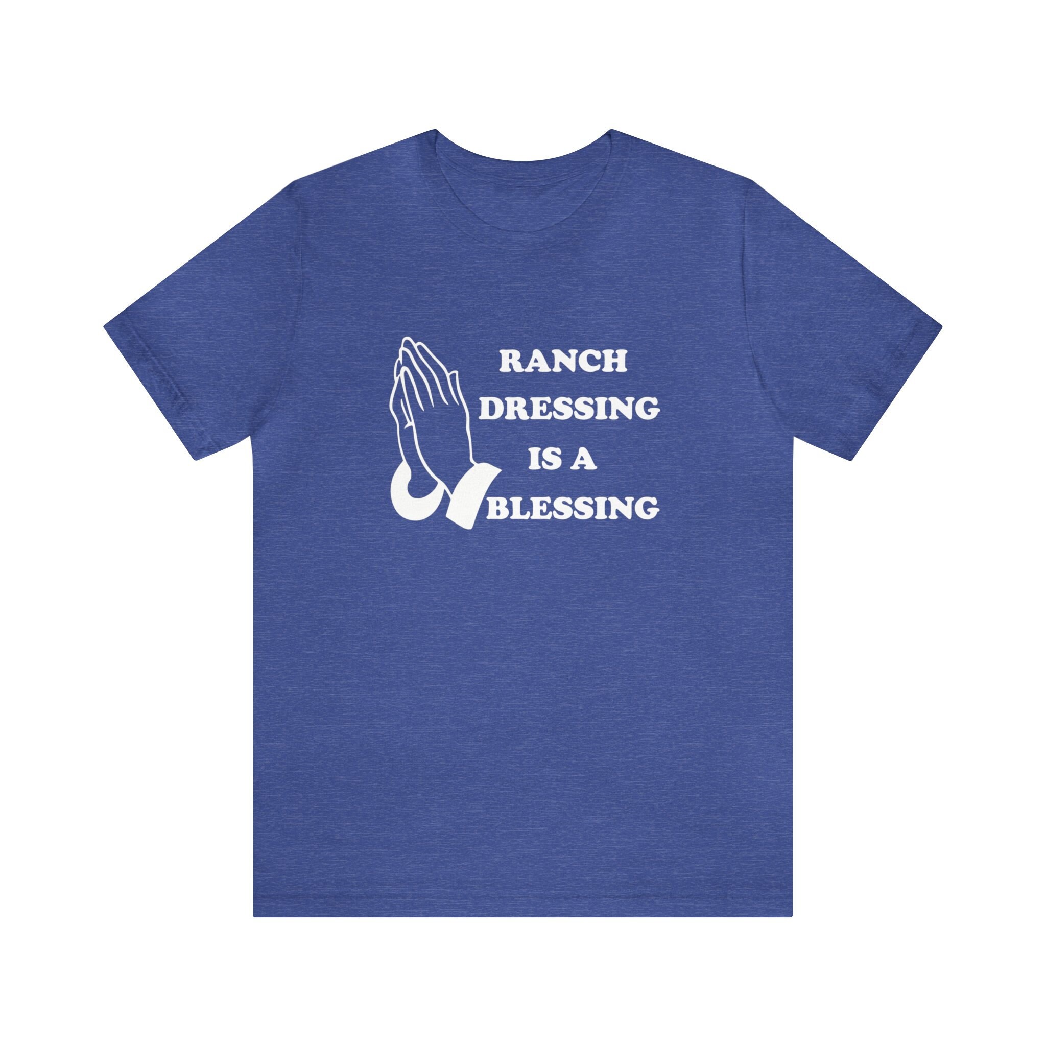 ranch dressing is a blessing shirt Ranch Dressing Unisex Tee Mens / Grey / Medium