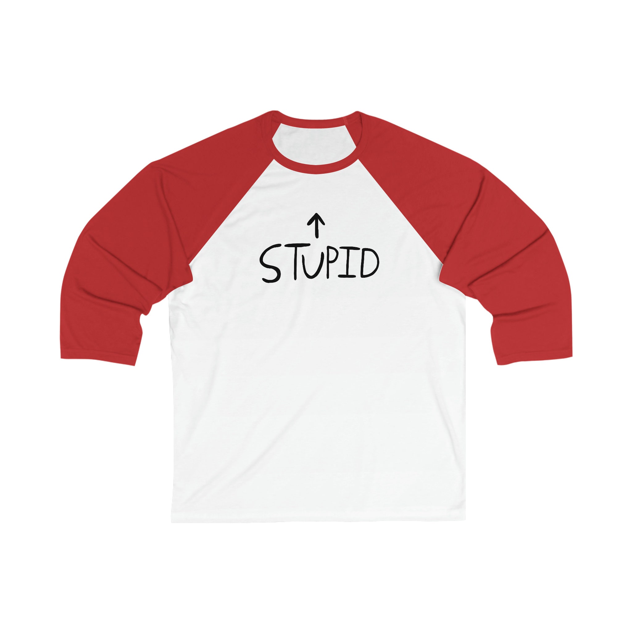 Stupid T-shirt, 