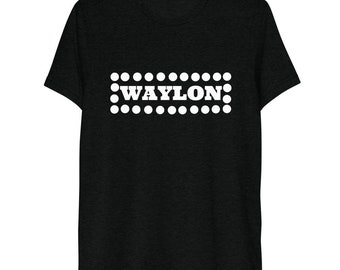 Waylon T-Shirt, Outlaw Music, Classic Country, Music, Austin Texas, Nashville, Cash, Classic Country Music Apparel, Cowboy Tee, Country Gift