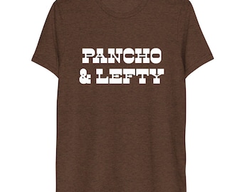 Pancho and Lefty T-Shirt, Outlaw Music Gift, Classic Country T-Shirt, Mexico, Pancho Villa, Americana T-shirt, Sad Song, Federales Music Tee