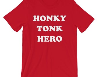 Honky Tonk Hero T-Shirt, Outlaw Merch, Country music Fashion, 70's country, classic country, TX Music Scene, Country Music Gift, Cowboy Tee