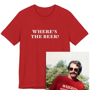¿Dónde está la cerveza?, camiseta divertida de cerveza, papá retro, camiseta divertida, novedad, bebida, verano, parrilla, EE. UU., regalo para papá, camiseta para beber, regalo