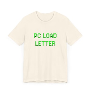 Camiseta PC Load Letter, comédia engraçada dos anos 90, Y2K, humor de escritório, piada de pai, humor de chefe, humor de TI, computador, camiseta de manga curta unissex