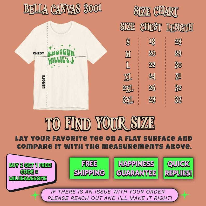 May include: A white Bella Canvas 3001 t-shirt with a green graphic that says "Shotgun Willie's" with stars. The image includes a size chart with chest and length measurements in inches.