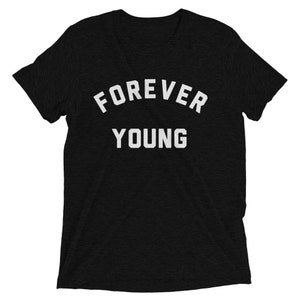 Forever Young Classic Rock Inspired T-Shirt, Rock And Roll Tee, 70’s Culture, Songs, 70’s Life, 70s Music Tee, Gift For Kid, Gift For parent