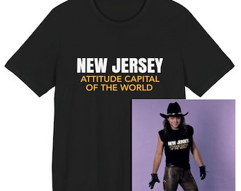 New Jersey Attitude Capital Of The World T-Shirt, New Jersey, Funny NJ Tee Shirt, East Coast Style, Music Lover Gift, 80s Hair Rock, John