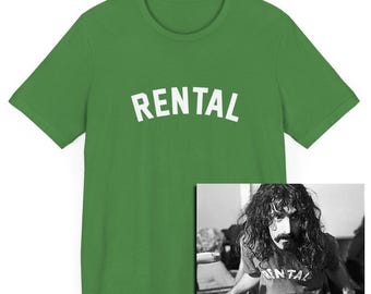 Rental Made To Order T-Shirt, classic rock, frank zappa, guitar, rock and roll, valley girl, dancin' fool, 70's rock, 60's rock, moon