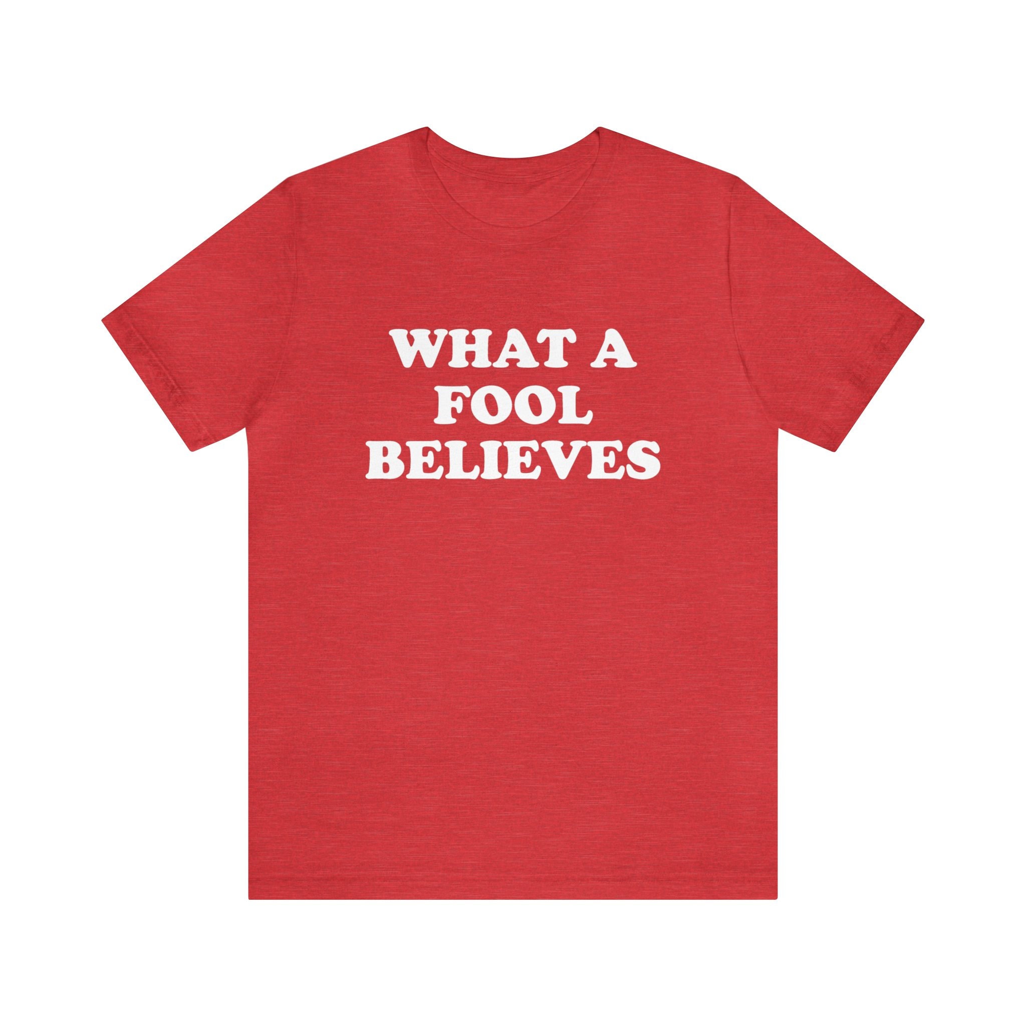 What a Fool Believes T-shirt, Time, Classic Rock Vibes, Yacht Rock
