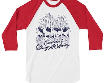 Couldn't Drag Me Away T, Wild Horses T shirt, Bob Seger, Classic Rock, The Stones, Mountains, Horse Lover, Against The Wind, 80's, 70's