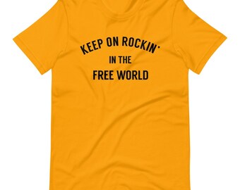 Keep on Rockin' in the Free World T-shirt, Classic Rock Gift