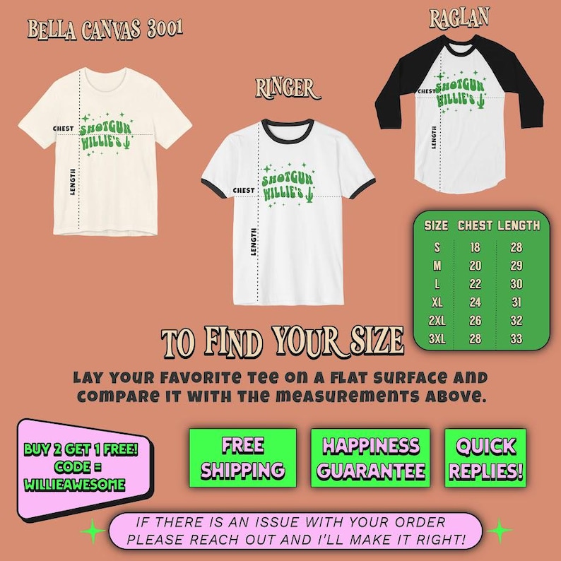 以下が含まれることがあります： リンガー、ラグランスリーブ、ベラキャンバス3001など、さまざまなスタイルのTシャツのサイズチャート。チャートには、Sから3XLまでのサイズに対応する胸囲と着丈の寸法（インチ）が記載されています。画像には、「ショットガンウィリーズ」のテキストとサボテンのグラフィックも含まれています。
