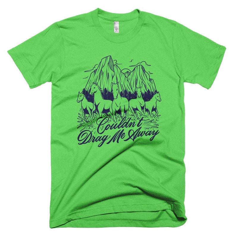 Couldn/'t Drag Me Away T Horse Lover Bob Seger 80/'s The Stones Wild Horses T shirt Against The Wind 70/'s Mountains Classic Rock