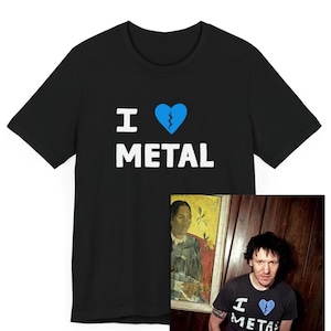 I Love Metal T-Shirt, Elliot Smith, Death Metal Shirt, Miss Misery, Indy Rock,  Death, Indie Rock Apparel, Metal Gift Idea, Metal Head Gift
