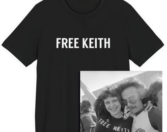 Free Keith T-shirt! 70s Classic Rock Apparel, 70s rock, Keith T-Shirt, Statement T-Shirt, Rock and Roll Protest T-shirt, Funny, Concert Tee