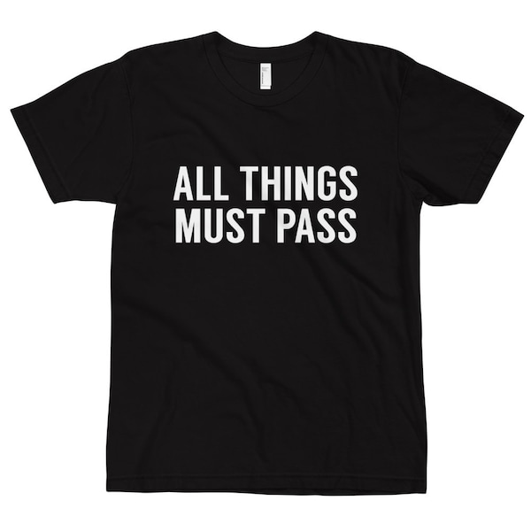 All Things Must Pass T-Shirt, Classic Rock, 70s inspired, George Harrison, Eric Clapton, The Beatles, Zen, Yoga, Hare Krishna, Mantra, Solo