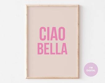 Ciao Bella Print | Typography Poster | Trendy Wall Art | Italian Retro Poster | Pink | Gallery Wall Art | Printable Art | Digital Download