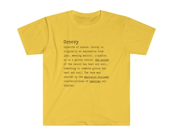 Definition av Groovy Unisex Softstyle T-shirt, Urban Dictionary
