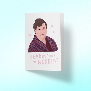 Headin' For A Weddin' - Mark Corrigan Card - Stag Do Wedding Peep Show Card