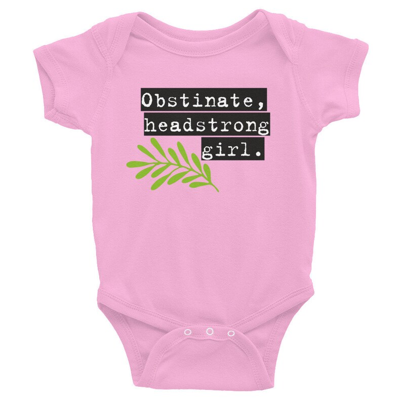 Obstinate Headstrong Girl Infant Bodysuit Jane Austen Quote Etsy