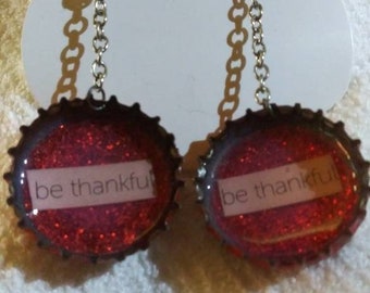 Recycled Angry Orchard Bottle Cap "Be Thankful" Earrings