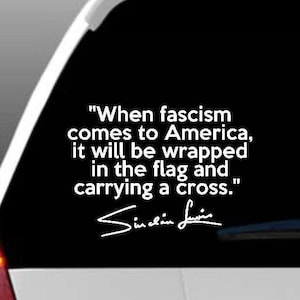 When Fascism Comes to America Car Window Decal; Anti-Fascism Decal; Anti-Trump Decal