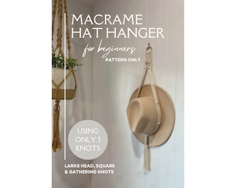 Macrame Hat Hanger Pattern for Beginners | Easy DIY Boho Wall Decor | Macramé PDF Instant Download