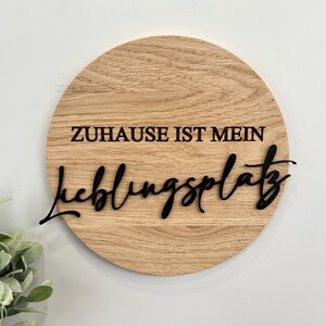 Schild aus Eiche {Zuhause ist mein Lieblingsplatz} Haustürschild, Schild für Zuhause, Eingangsbereich, Vorderansicht