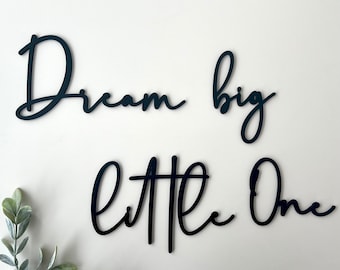 Schriftzug {dream big little one} schwarze Schrift, dream big, Wanddeko Kinderzimmer