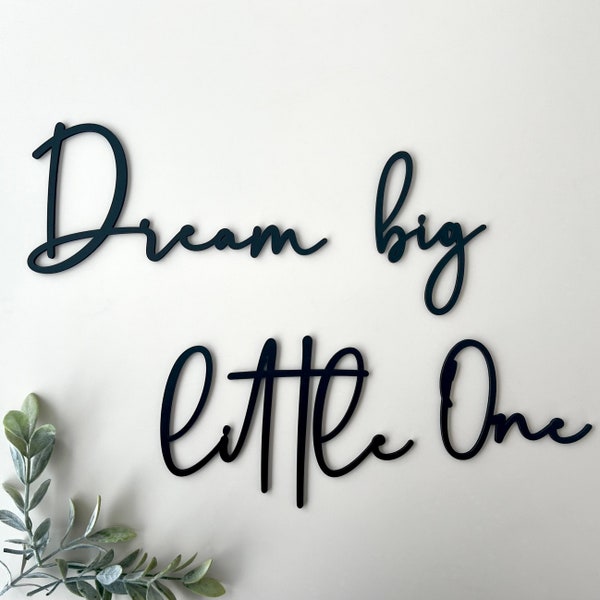 Schriftzug {dream big little one} schwarze Schrift, dream big, Wanddeko Kinderzimmer