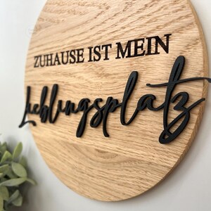 Schild aus Eiche {Zuhause ist mein Lieblingsplatz} Haustürschild, Schild für Zuhause, Eingangsbereich, Seitenansicht
