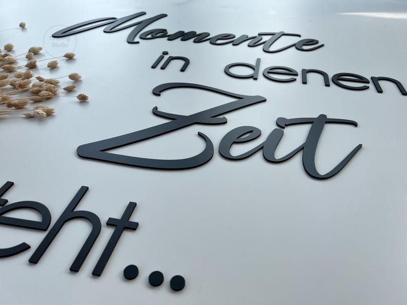Wandspruch {Momente, in denen die Zeit still steht} 3D Text - Wandtattoo, Seitenansicht