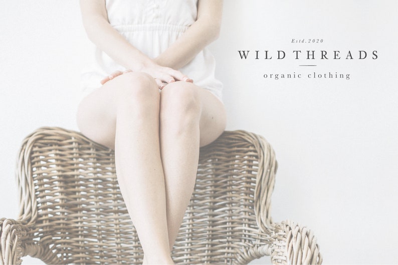 May include: A woman sits on a wicker chair with her legs crossed. The background is white with the text "WILD THREADS organic clothing" and "Estd. 2020".