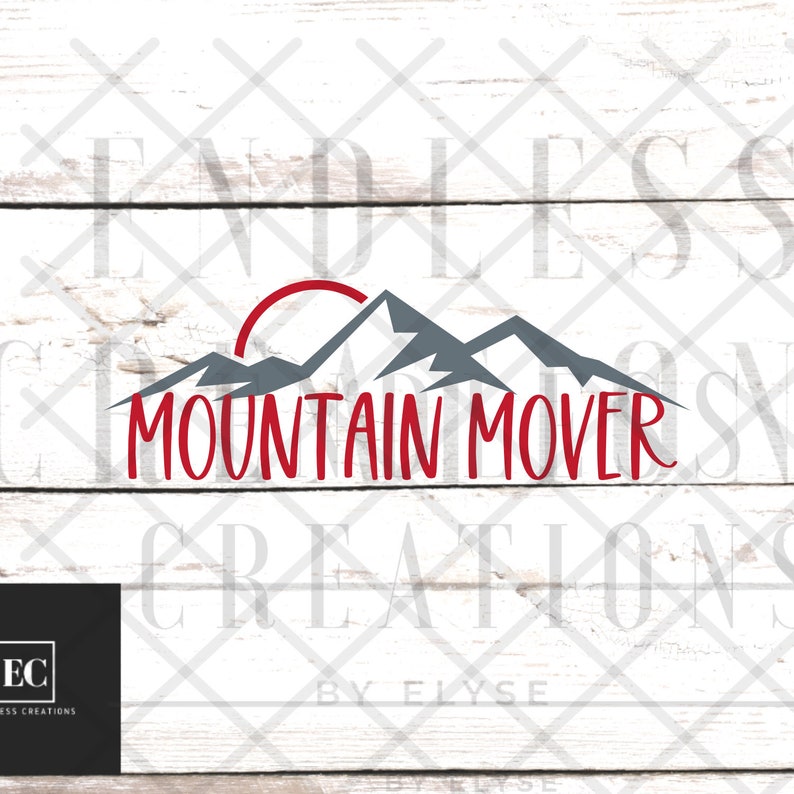 Mountain Mover Image PNG SVG Instant Download Inspirational Etsy
