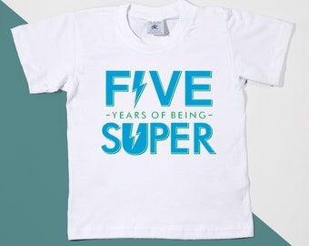 Five Years of Being Super Birthday T-shirt -  birthday gift, birthday outfit, boys birthday, five year old, 5th birthday - POM CLOTHING