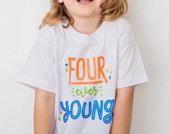 Four Ever Young Birthday T Shirt - 4th Birthday T Shirt, boys birthday t shirt, four year old, fourth birthday - POM CLOTHING