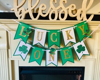 Lucky One Banner , Saint Patricks Day First Birthday, ST. Patrick’s Day Birthday , Lucky One Party