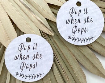 Baby shower favour - set of 10 tags - pop it when she pops - laurel theme